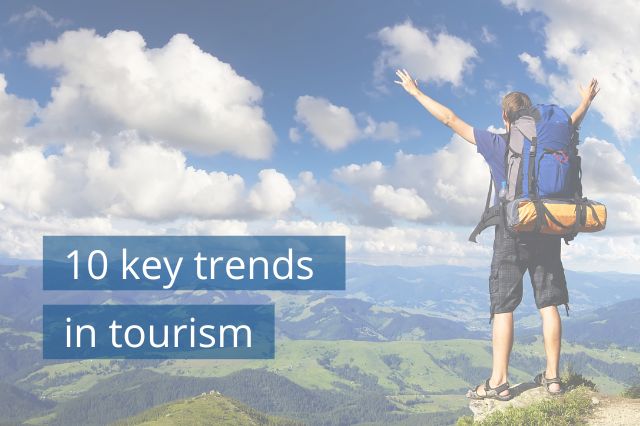 10 key trends in tourism