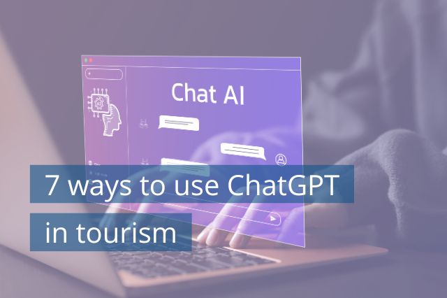 7 ways tour companies can use ChatGPT