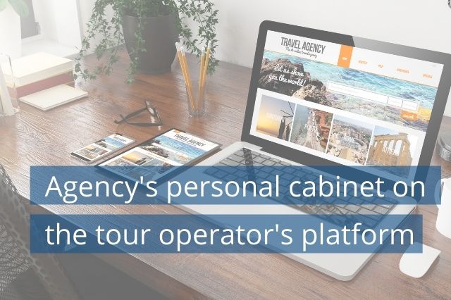 Agency's personal cabinet on the tour operator's platform