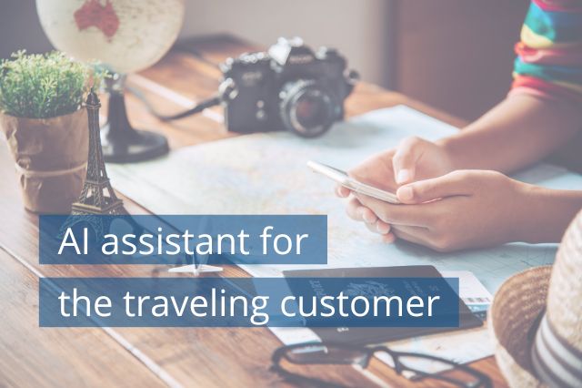 AI assistant for the traveling customer
