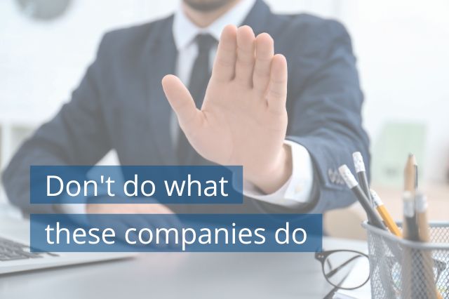 Don't do what these companies do