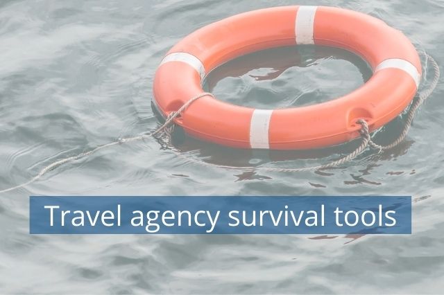 Travel agency survival tools