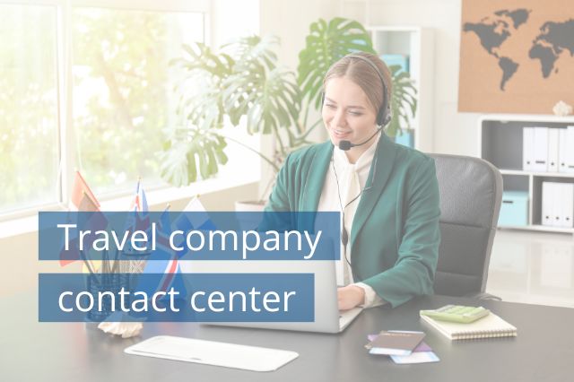 Travel company contact center